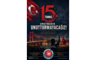 15 TEMMUZ: MİLLETİN İRADESİ, MİLLETİN ZAFERİ