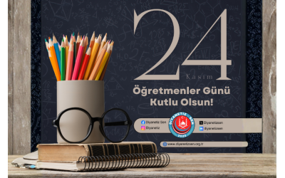 24 Kasım Öğretmenler Günü Kutlu Olsun!
