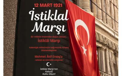Bir Milletin İmanından Doğan Destan: İstiklâl Marşı