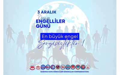 Diyanetiz-Sen olarak, 3 Aralık Dünya Engelliler Günü münasebetiyle tüm engelli kardeşlerimizi saygı ve muhabbetle selamlıyoruz.