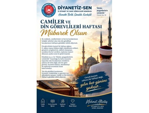 DİN GÖREVLİSİNİN KIYMETİ BİR HAFTAYA SIĞMAZ