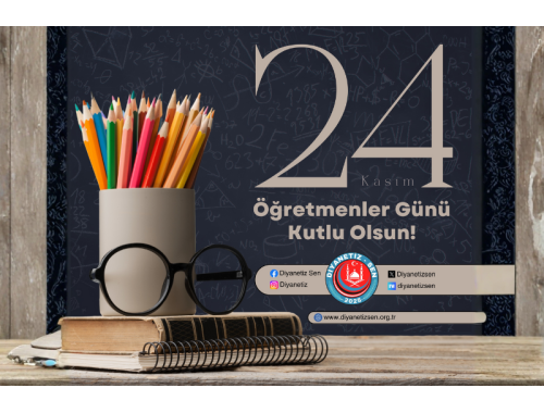 24 Kasım Öğretmenler Günü Kutlu Olsun!