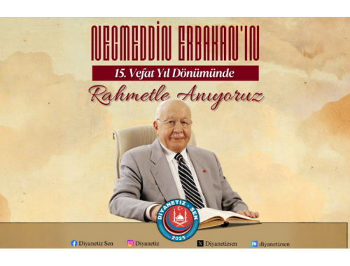 Necmettin Erbakan’ı Rahmetle Anarken
