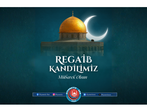 Regaib Kandilimiz mübarek olsun.