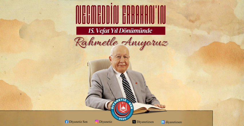 Necmettin Erbakan’ı Rahmetle Anarken