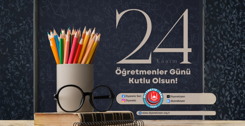 24 Kasım Öğretmenler Günü Kutlu Olsun!