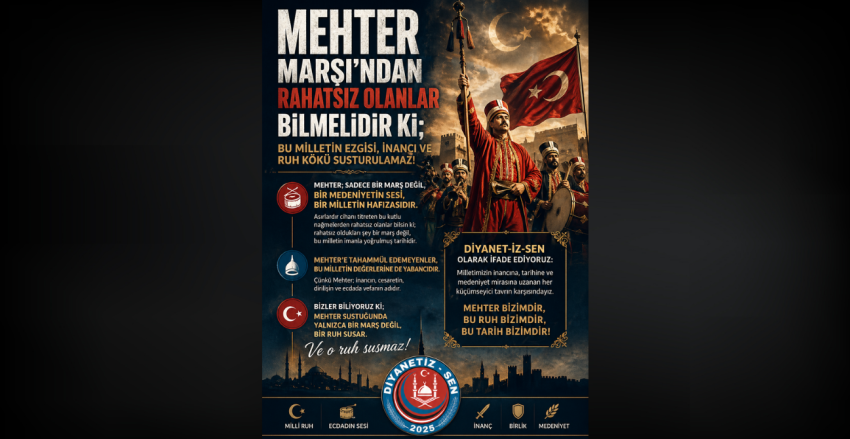 Mehter Marşı’ndan Rahatsız Olanlar Bilmelidir ki; Bu milletin ezgisi, inancı ve ruh kökü susturulamaz!