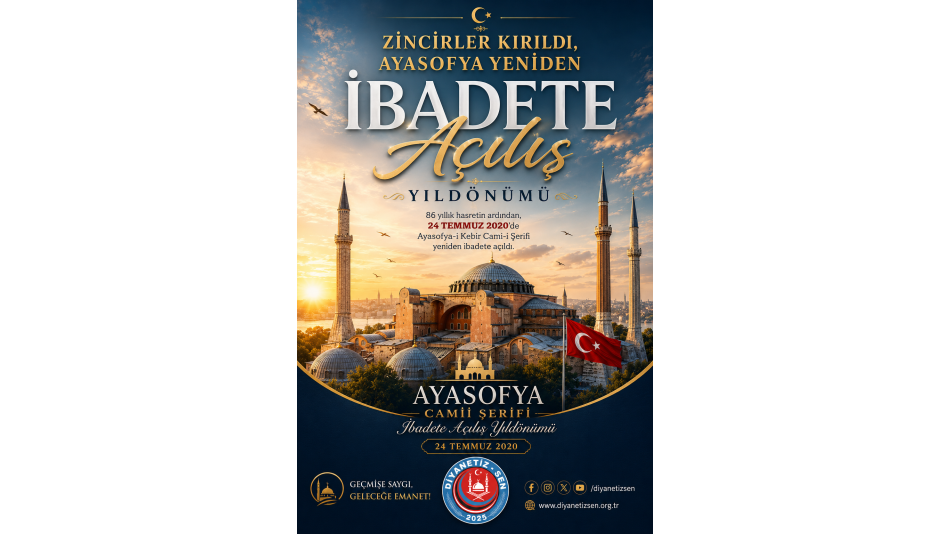 Ayasofya'nın Yeniden İbadete Açılışının Yıldönümü