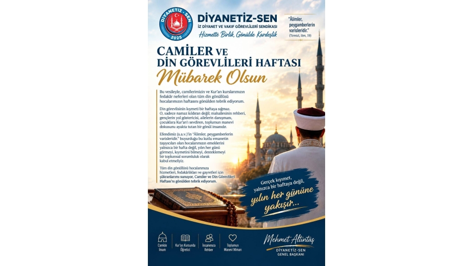 DİN GÖREVLİSİNİN KIYMETİ BİR HAFTAYA SIĞMAZ